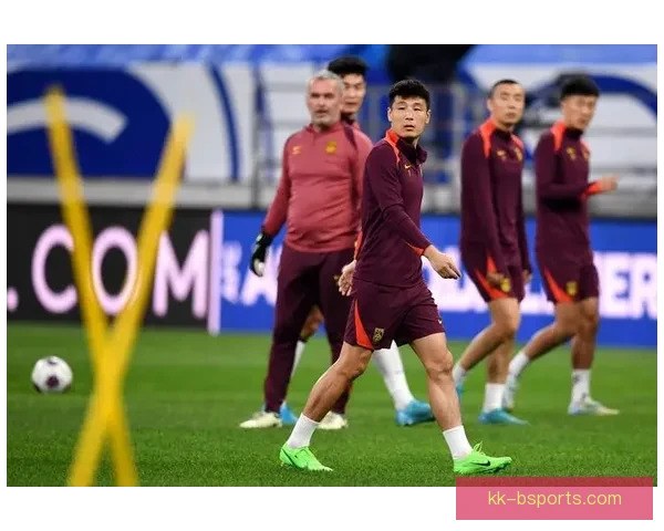 中国男足迎挑战武磊缺阵球队阵容调整成焦点